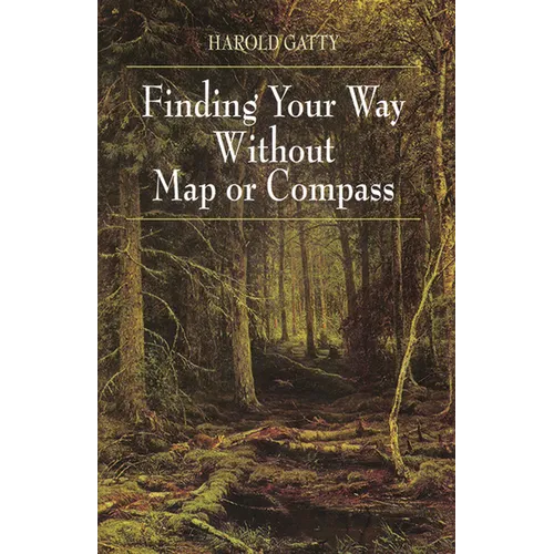 Finding Your Way Without Map or Compass - Paperback