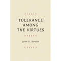 Tolerance Among the Virtues - Paperback
