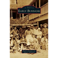Early Burbank - Hardcover