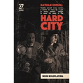 Hard City: Noir Roleplaying - Hardcover