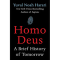 Homo Deus: A Brief History of Tomorrow - Hardcover