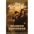 The Alloy of Law - Hardcover