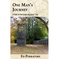 One Man's Journey: A Walk on the Croton Aqueduct Trail - Paperback