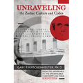 Unraveling the Zodiac Ciphers and Codes - Paperback