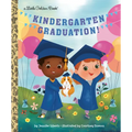 Kindergarten Graduation!: A Book for Soon-To-Be First Graders - Hardcover