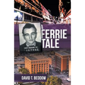 A Ferrie Tale - Paperback