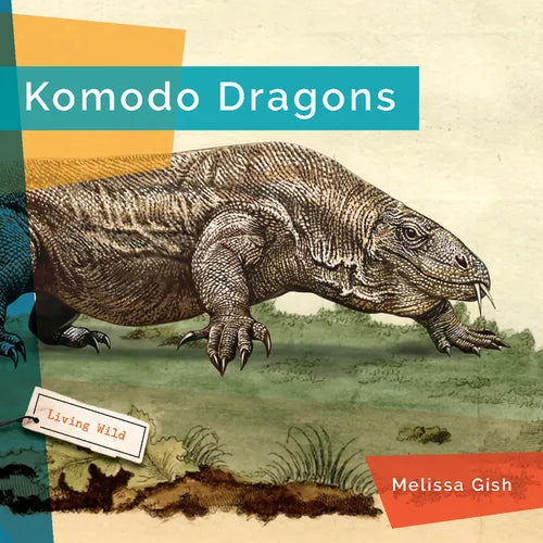 Komodo Dragons - Library Binding