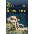 The Geometries Of Innocence - Paperback