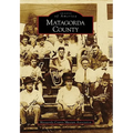 Matagorda County - Paperback