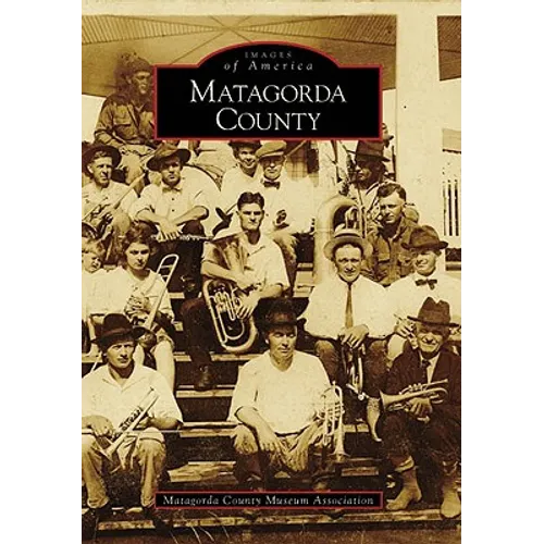 Matagorda County - Paperback