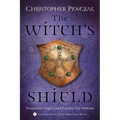 The Witch's Shield: Protection Magick and Psychic Self-Defense - Paperback