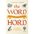The Wordhord: Daily Life in Old English - Paperback