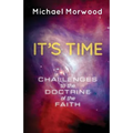 It's Time: Challenges to the Doctrine of the Faith - Paperback