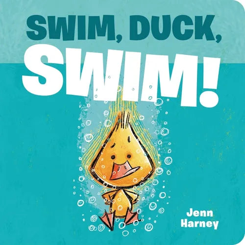 Swim, Duck, Swim! - Board Book