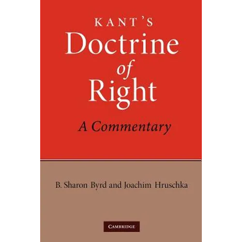 Kant's Doctrine of Right: A Commentary - Paperback