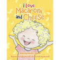 I Love Macaroni and Cheese - Paperback