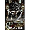 Fear My Gangsta 2: The Long Kiss Goodnight - Paperback