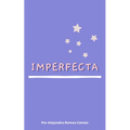 Imperfecta - Paperback