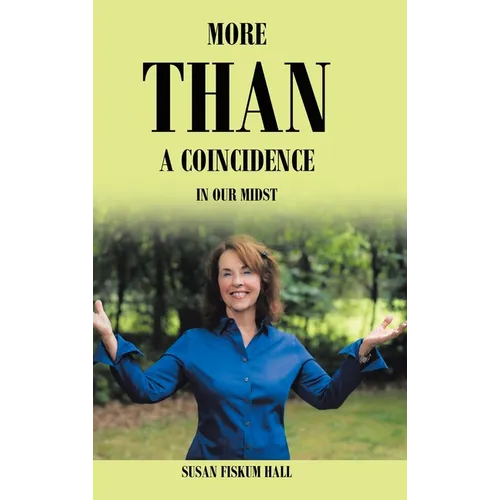 More than a Coincidence in Our Midst - Hardcover