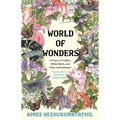 World of Wonders: In Praise of Fireflies, Whale Sharks, and Other Astonishments - Paperback