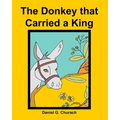 The Donkey that Carried a King - Paperback