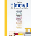 Himmeli: Make Geometric Straw Mobiles - Hardcover