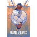 Village of Knives - Paperback
