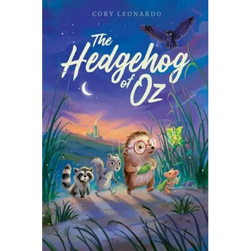 The Hedgehog of Oz - Hardcover