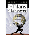 The Titans of Takeover - Paperback