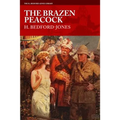 The Brazen Peacock - Paperback