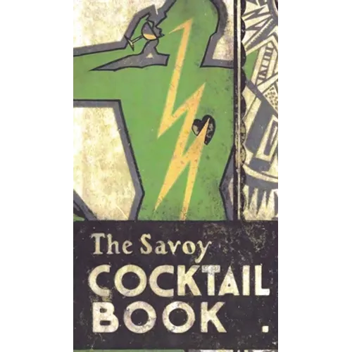 The Savoy Cocktail Book - Hardcover