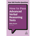How to Pass Advanced Verbal Reasoning Tests: Over 500 Practice Questions - Paperback