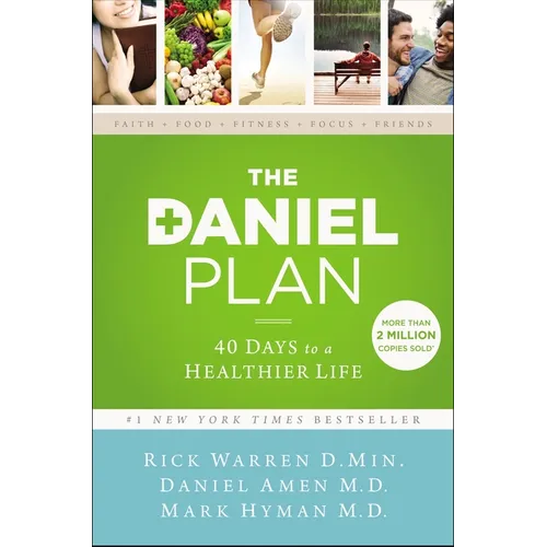 The Daniel Plan: 40 Days to a Healthier Life - Paperback