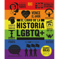 El Libro de la Historia LGBTQ+ (the LGBTQ + History Book) - Hardcover
