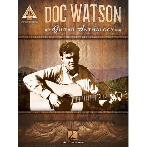 Doc Watson Guitar Anthology Guitar Recorded Versions Note-For-Note Acoustic Guitar Tab 14 Songs Including Deep River Blues, Shady Grove, Tom Dooley an - Paperback