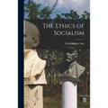 The Ethics of Socialism - Paperback