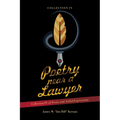 Poetry near a Lawyer: Collection IV of Poetic and Artful Expressions - Paperback