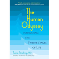 The Human Odyssey: Navigating the Twelve Stages of Life - Paperback