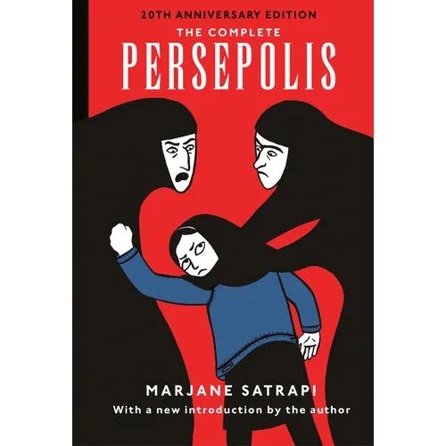 The Complete Persepolis: 20th Anniversary Edition - Hardcover