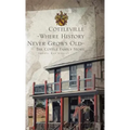 Cottleville: Where History Never Grows Old: Second Edition - Hardcover