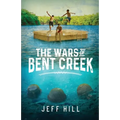 The Wars of Bent Creek - Paperback