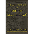 The Adventures of Doctor Eszterhazy - Paperback