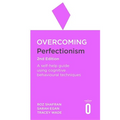 Overcoming Perfectionism 2nd Edition: A Self-Help Guide Using Scientifically Supported Cognitive Behavioural Techniques - Paperback