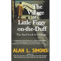 The Village of Little Figgy-on-the-Duff - Paperback