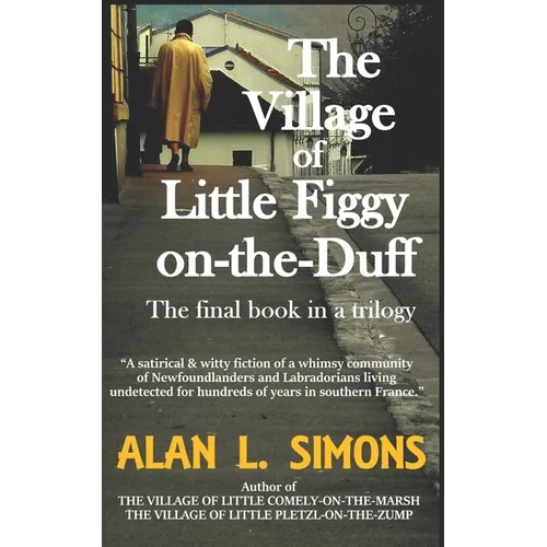 The Village of Little Figgy-on-the-Duff - Paperback