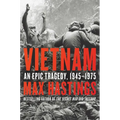 Vietnam: An Epic Tragedy, 1945-1975 - Hardcover