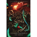 Quetzalli's Last Song - Paperback