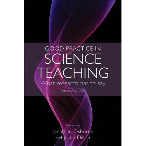 Good Practice in Science Teaching: What Research Has to Say - Paperback