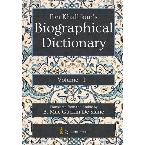 Ibn Khallikan's Biographical Dictionary - Vol 1 - Paperback