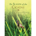 The Season of the Cicadas - Hardcover